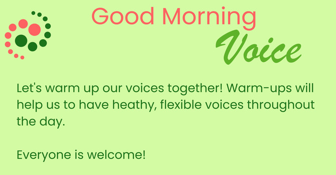 Good Morning Voice!
